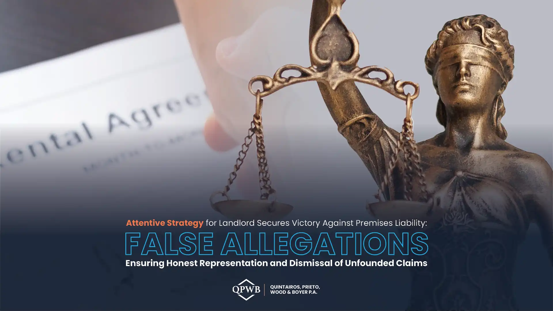 Attentive Strategy for Landlord Secures Victory Against Premise Liability: False Allegations Ensuring Honest Representation and Dismissal of Unfounded Claims