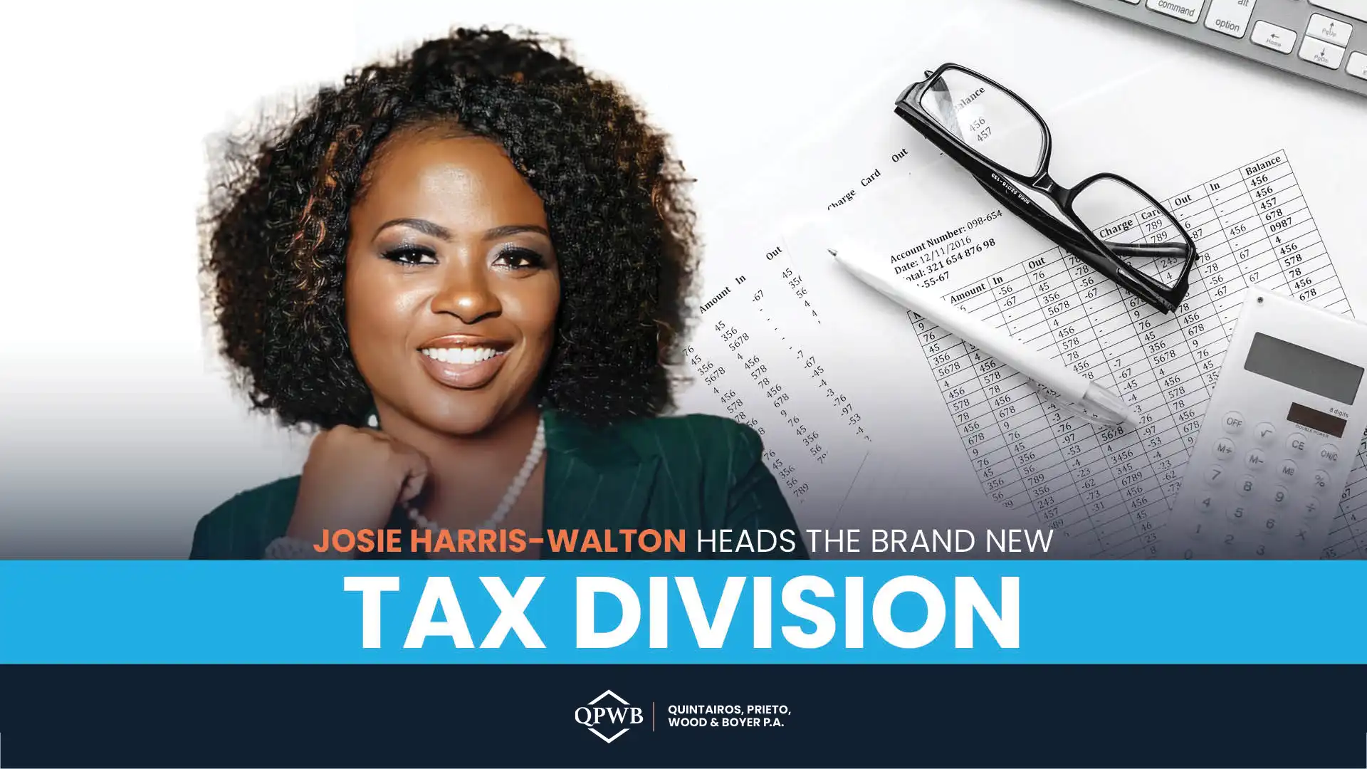 ‘Tis the Season: QPWB’s New Tax Division and Josie Harris-Walton Take Center Stage